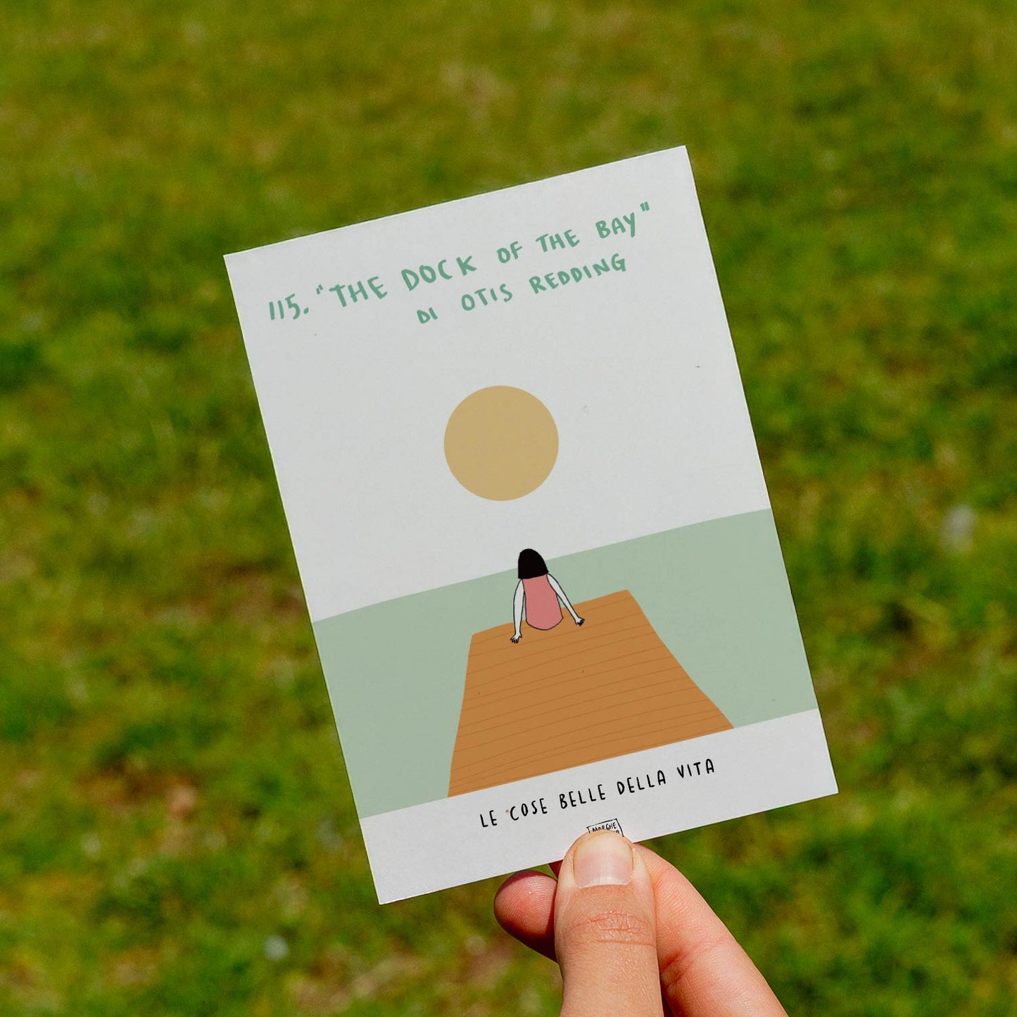 Les belles choses de la vie - 115. The dock of the bay d'Otis Redding - pelouse