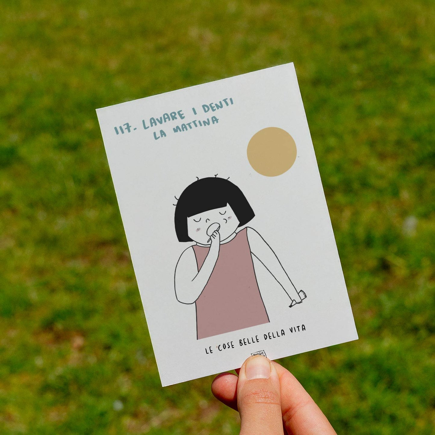 Les belles choses de la vie - 117. Se brosser les dents le matin - pelouse