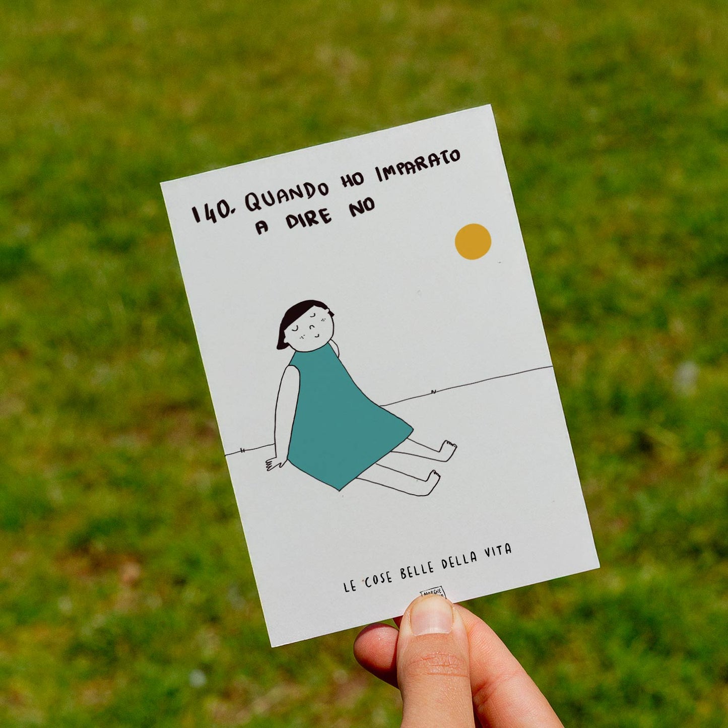 Les belles choses de la vie - 140. Quand j'ai appris à dire non - pelouse