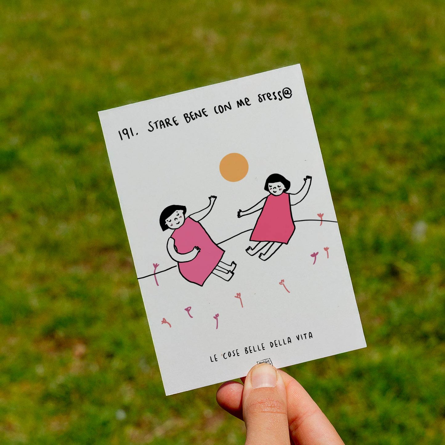 Le cose belle della vita - 191. Stare bene con me stess@ - prato