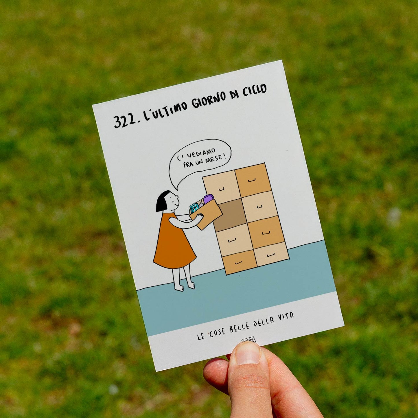 Les belles choses de la vie - 322. Le dernier jour du cycle (on se voit dans un mois) - pelouse