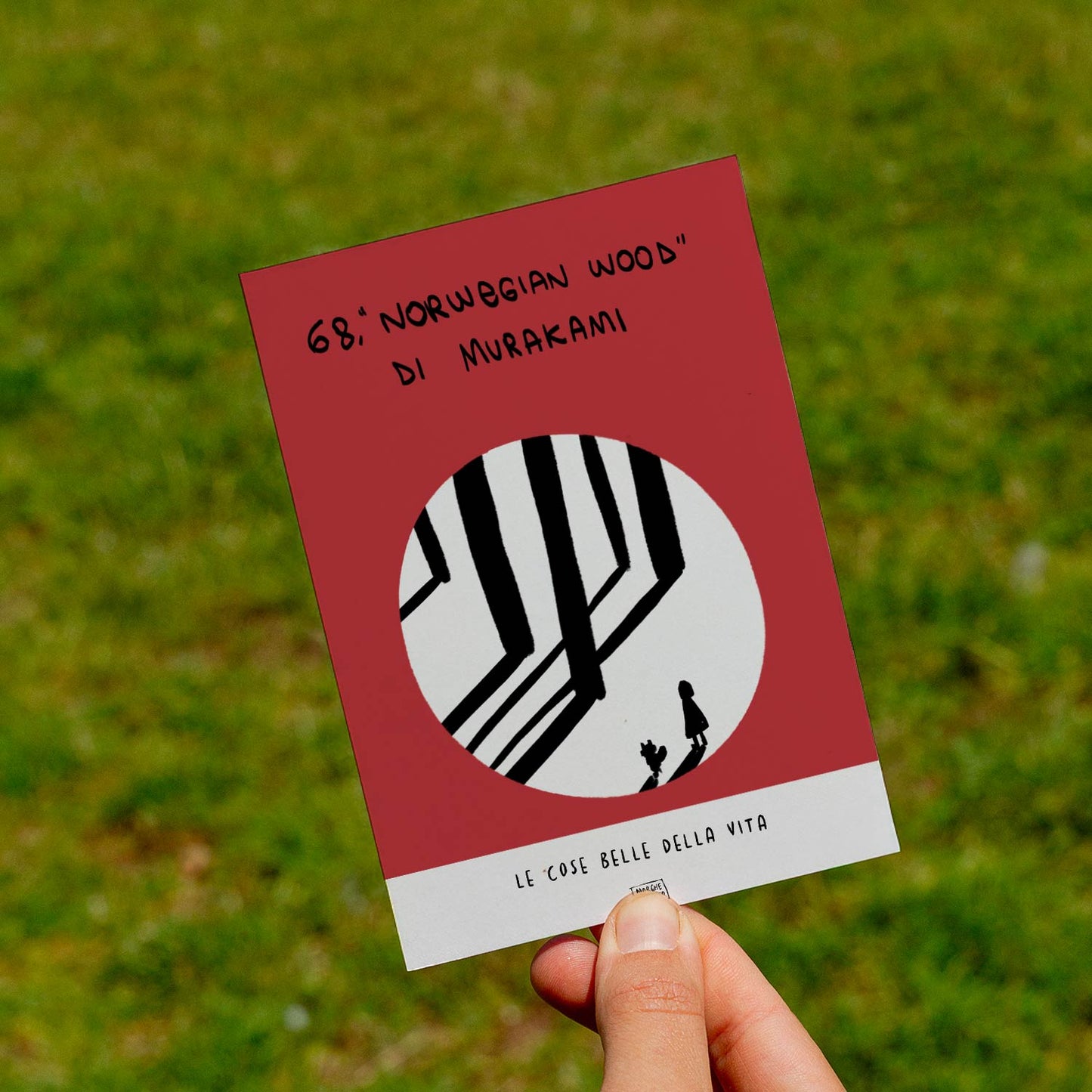 Le cose belle della vita - 68. "Norwegian wood" di Murakami - prato