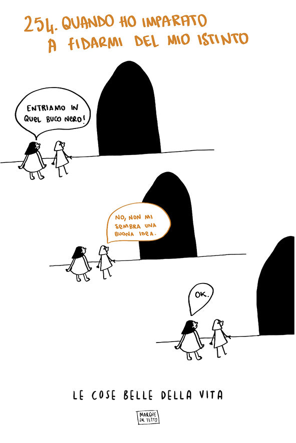 Lo bueno de la vida - 254. Cuando aprendí a confiar en mi instinto (¡Entremos en ese agujero negro! / No, no me parece una buena idea / Vale)