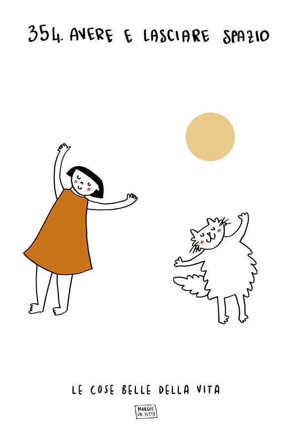 Les belles choses de la vie - 354. Avoir et laisser de l'espace