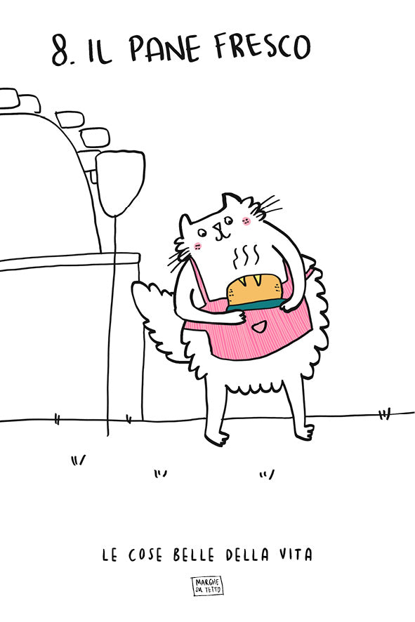 Le cose belle della vita - 8. Il pane fresco