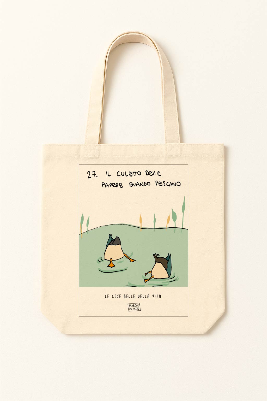 Lo bueno de la vida - 27. El trasero de los patos cuando pescan - bolsa de tela