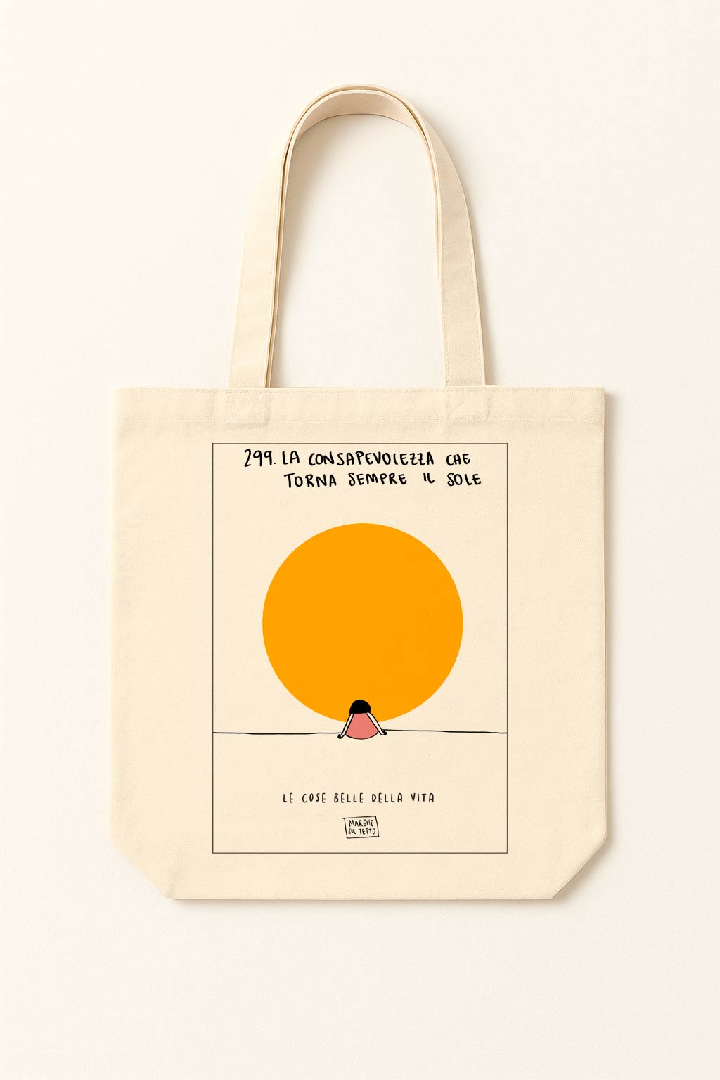 Le cose belle della vita - 299. La consapevolezza che torna sempre il sole - shopper