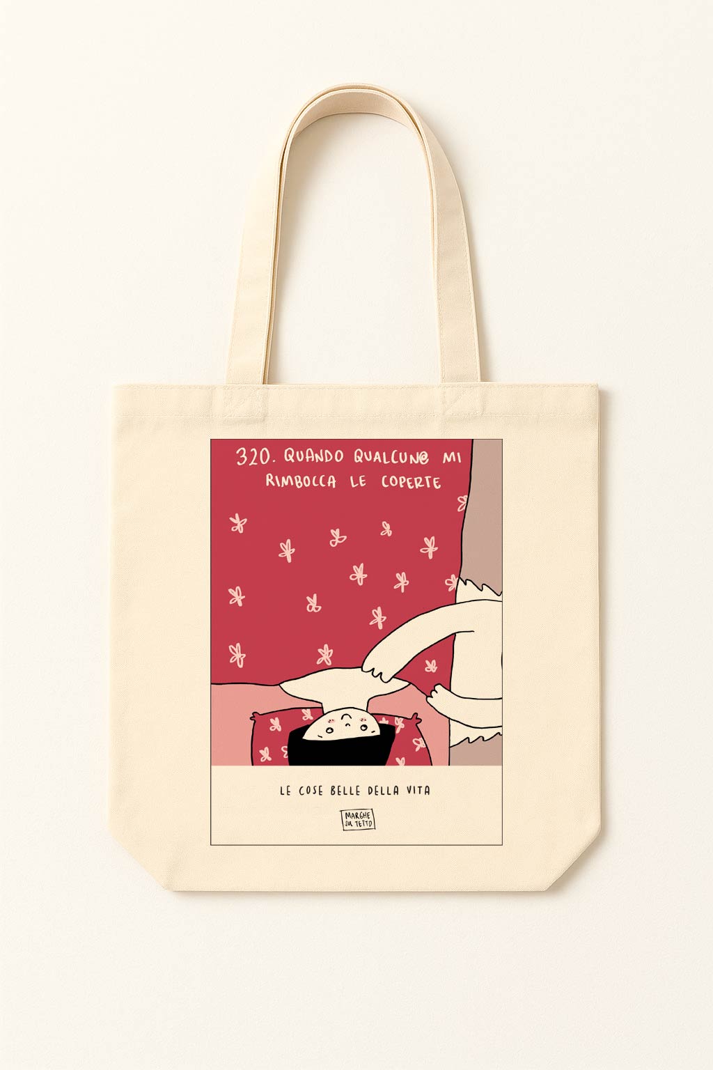 The beautiful things in life - 320. When someone tucks me in - tote bag