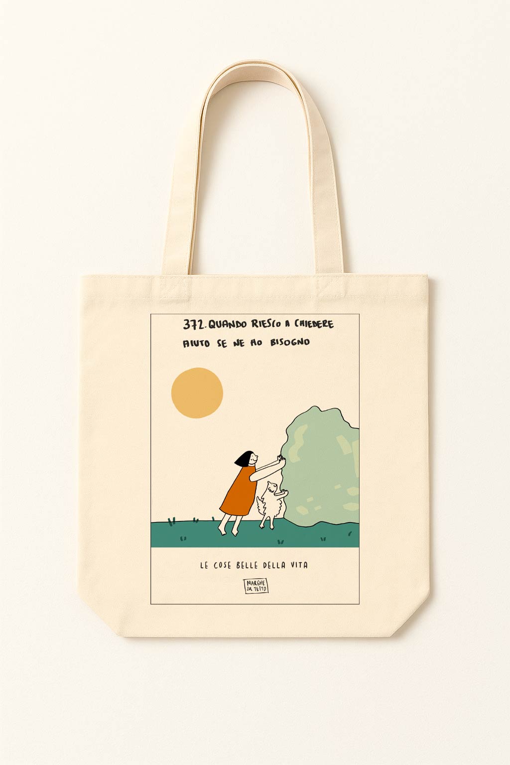The beautiful things in life - 372. When I can ask for help if I need it - tote bag