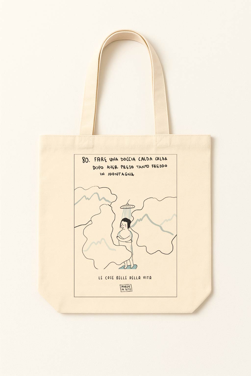 The beautiful things in life - 80. Taking a hot shower after getting so cold in the mountains - tote bag