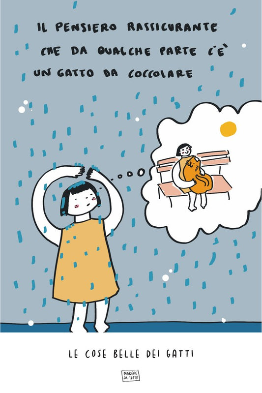 Le Cose Belle Dei Gatti - Il pensiero rassicurante che da qualche parte c'è un gatto da coccolare