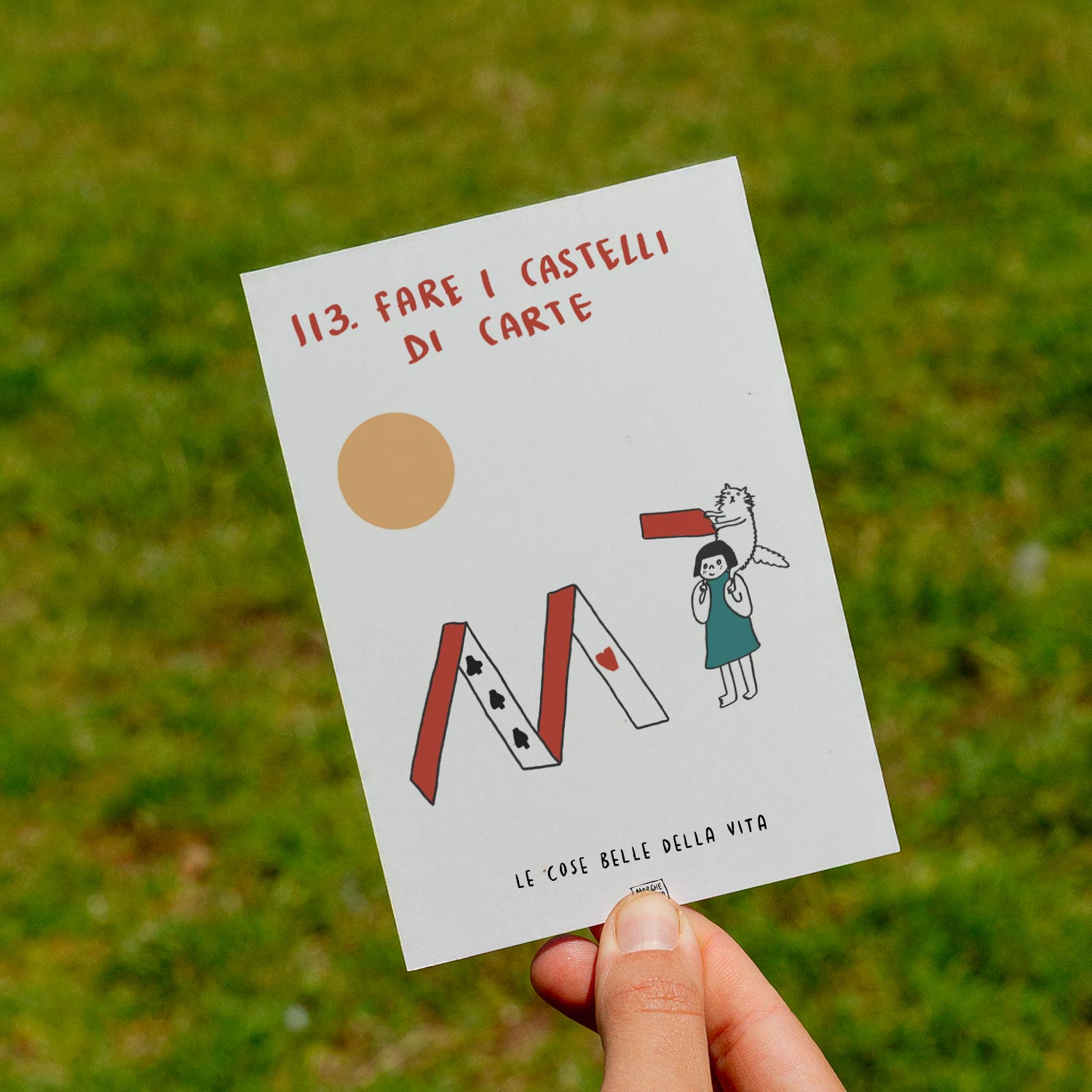 Les belles choses de la vie - 113. Faire des châteaux de cartes - pelouse