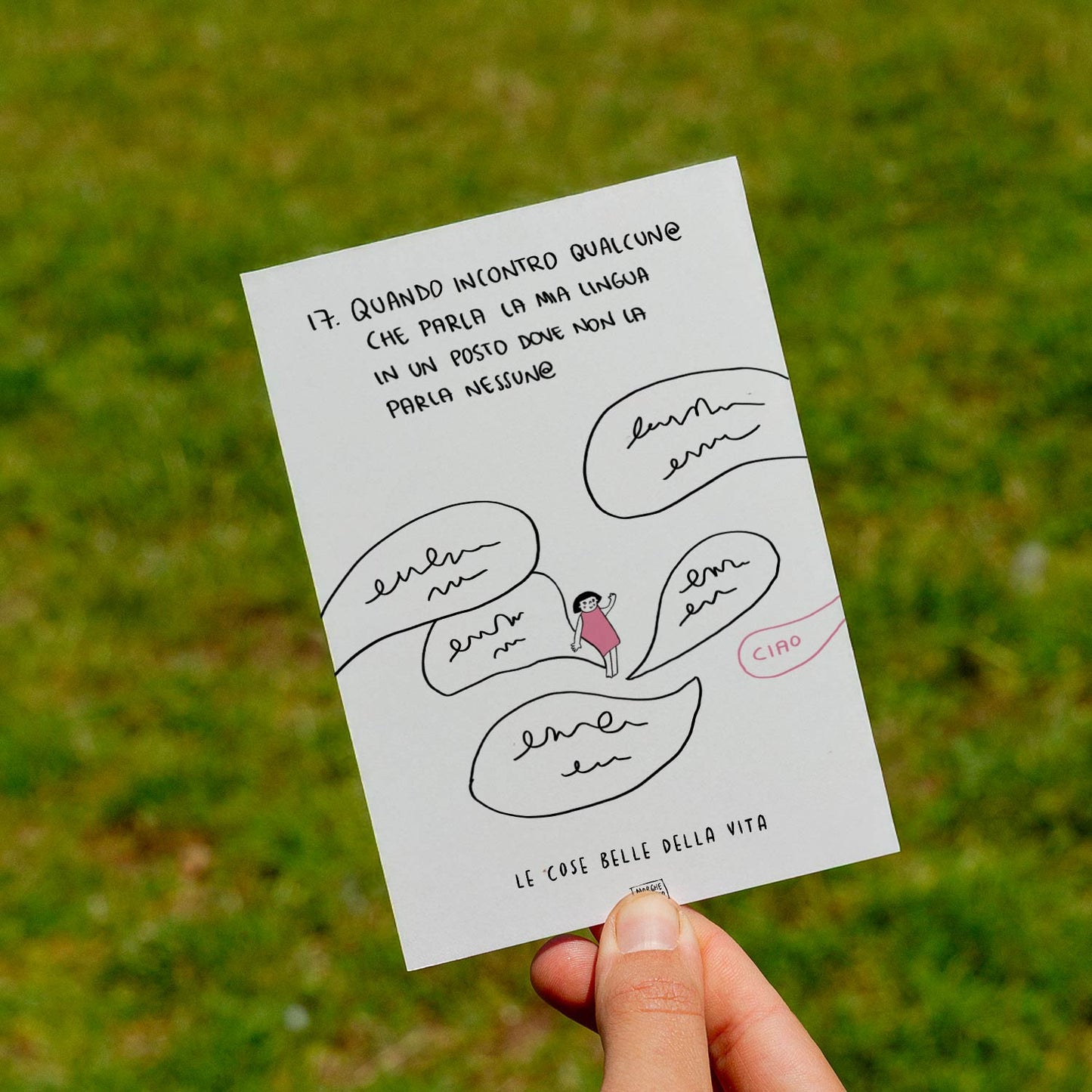 Le cose belle della vita - 17. Quando incontro qualcuno che parla la mia lingua in un posto dove non la parla nessuno - prato