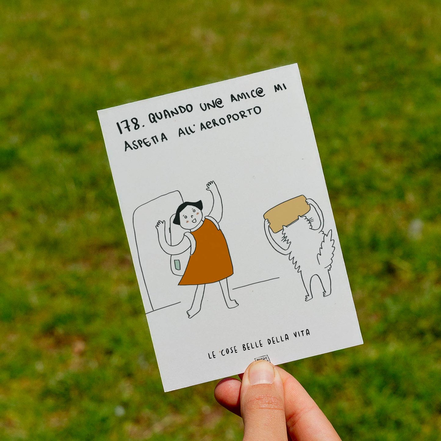 Le cose belle della vita - 178. Quando un@ amic@ mi aspetta all'aeroporto - prato