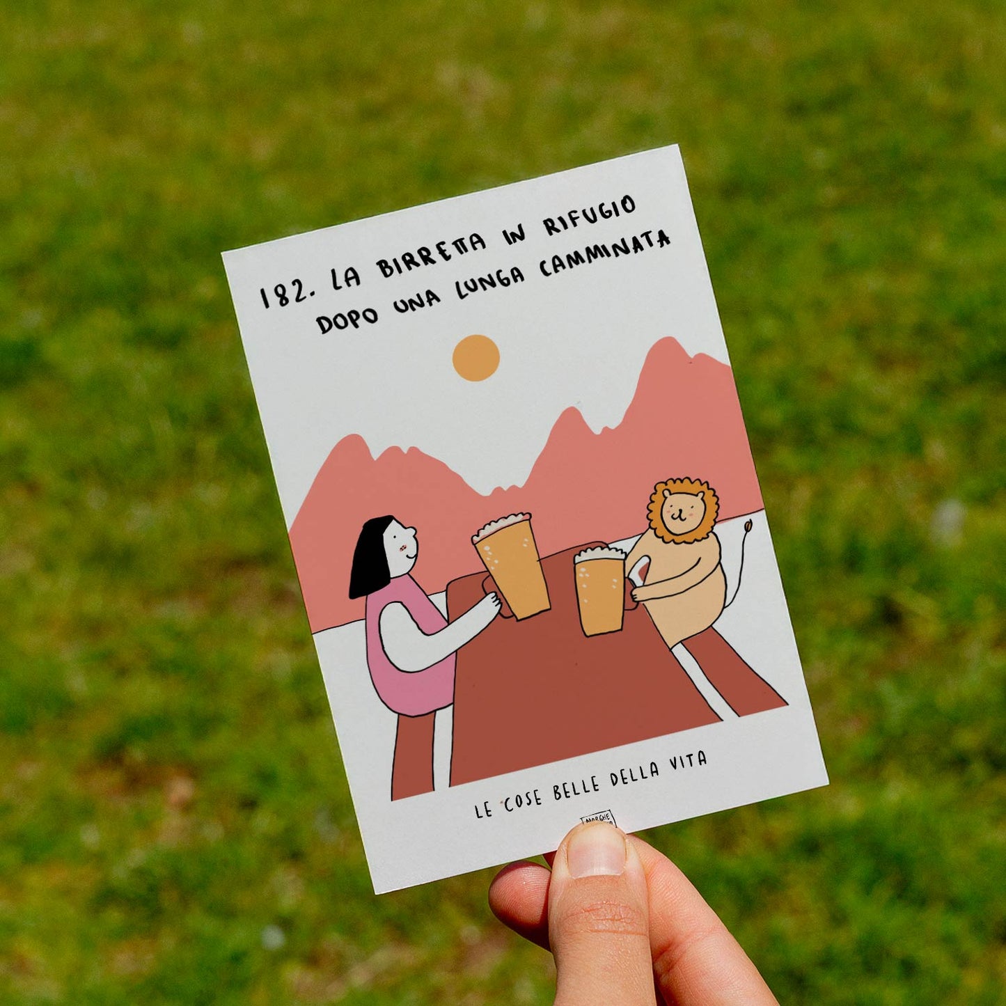 Le cose belle della vita - 182. La birretta in rifugio dopo una lunga camminata - prato