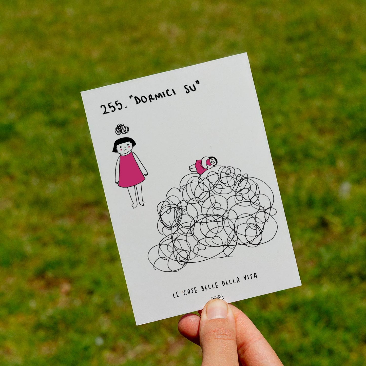 Le cose belle della vita - 255. "dormici su" - prato