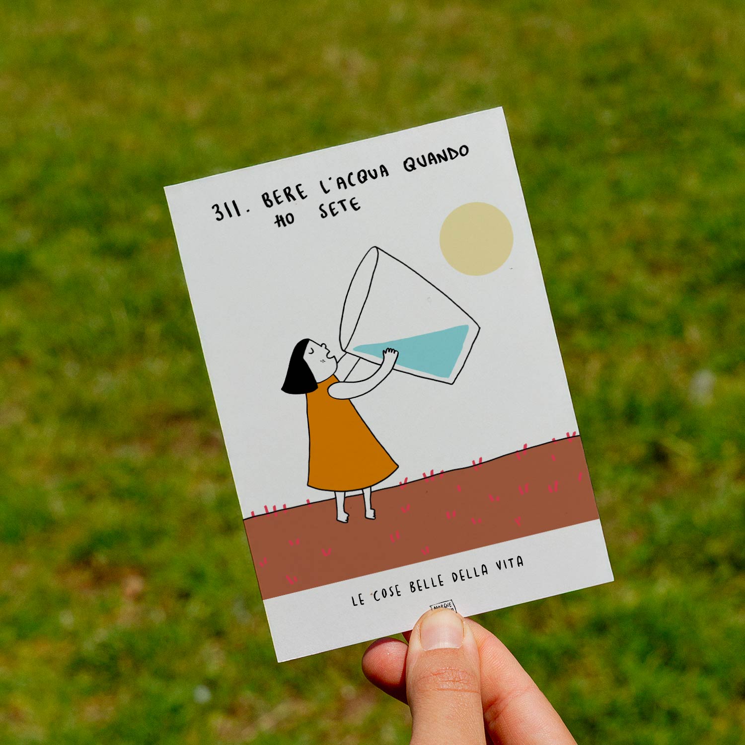 Le cose belle della vita - 311. Bere l'acqua quando ho sete - prato