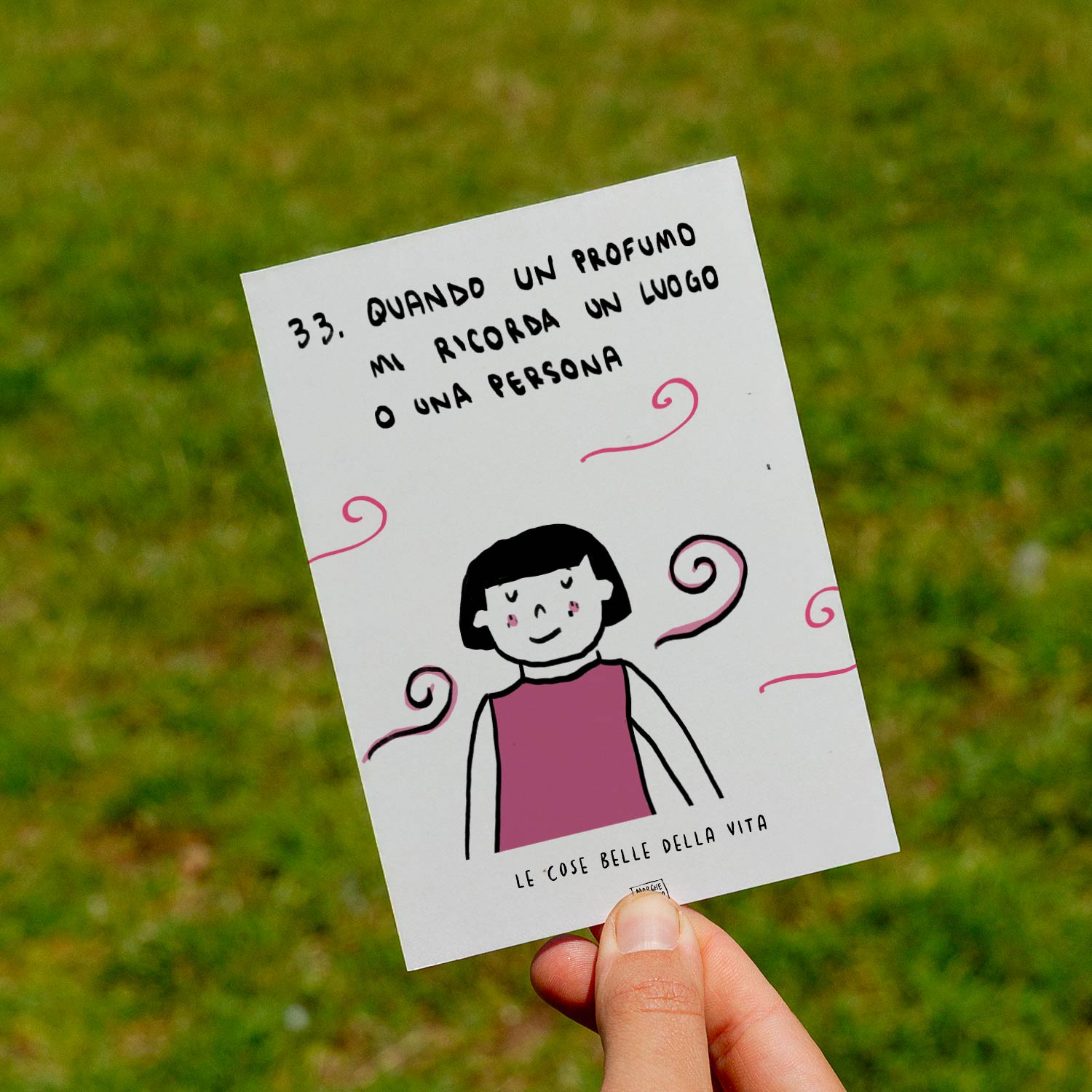 Le cose belle della vita - 33. Quando un profumo mi ricorda un luogo o una persona - prato