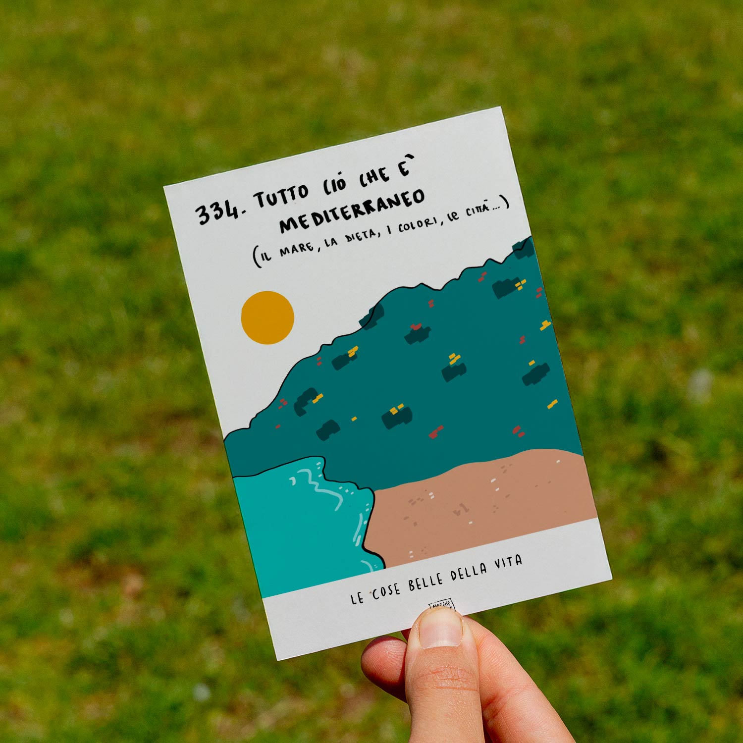 Le cose belle della vita - 334. tutto ciò che è mediterraneo (il mare, la dieta, i colori, le città) - prato