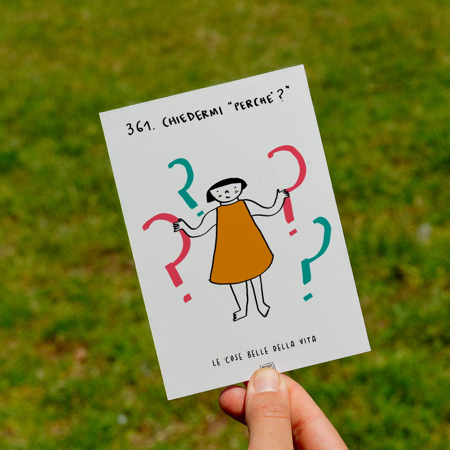 Le cose belle della vita - 361. Chiedermi "perchè?" - prato