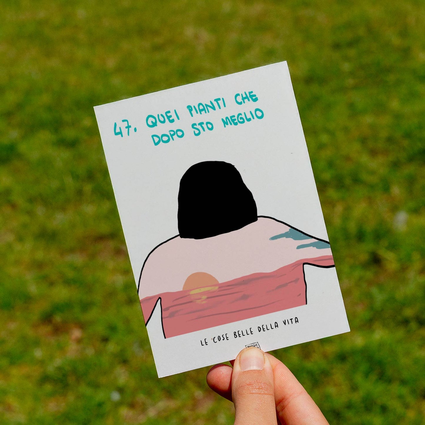 Le cose belle della vita - 47. Quei pianti che dopo sto meglio - prato