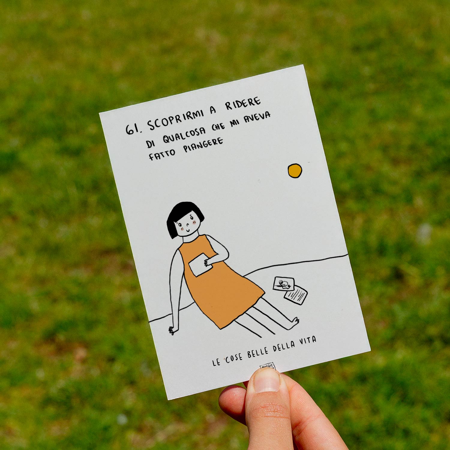 Le cose belle della vita - 61. Scoprirmi a ridere di qualcosa che mi aveva fatto piangere - prato