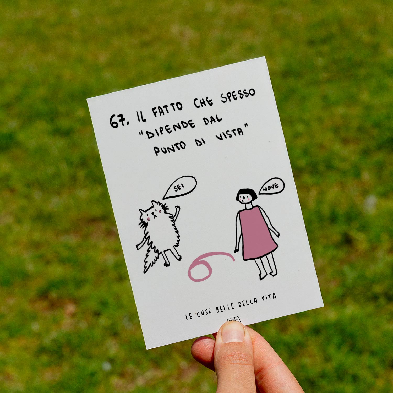 Le cose belle della vita - 67. Il fatto che spesso dipende dal punto di vista - prato