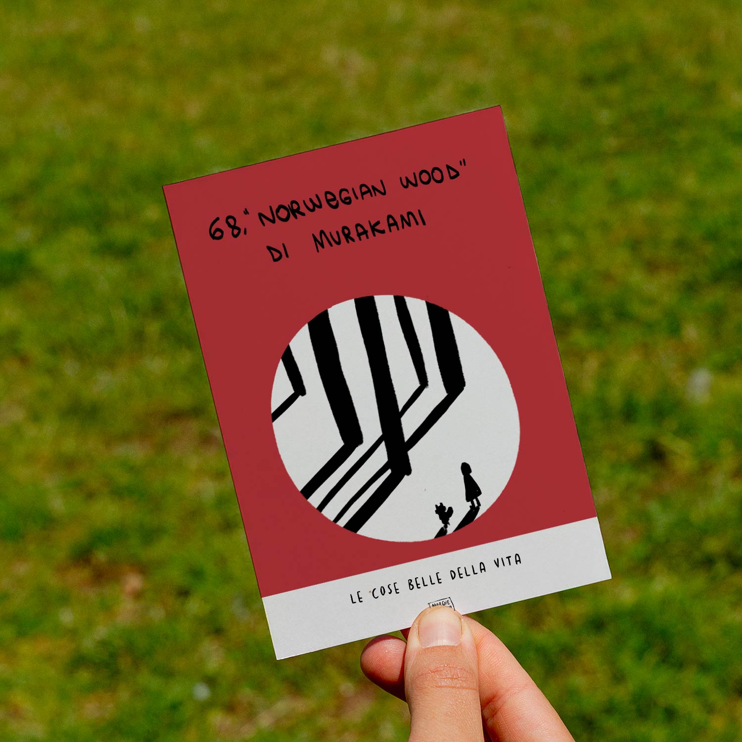 Le cose belle della vita - 68. "Norwegian wood" di Murakami - prato