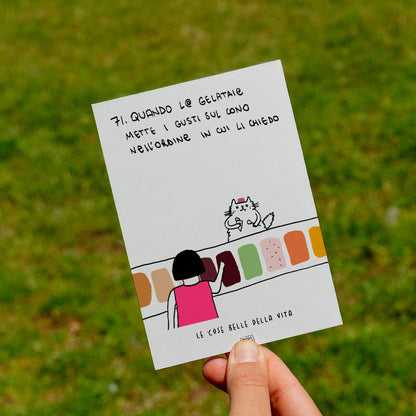Le cose belle della vita - 71. Quando l@ gelatai@ mette i gusti sul cono nell'ordine in cui li chiedo - prato
