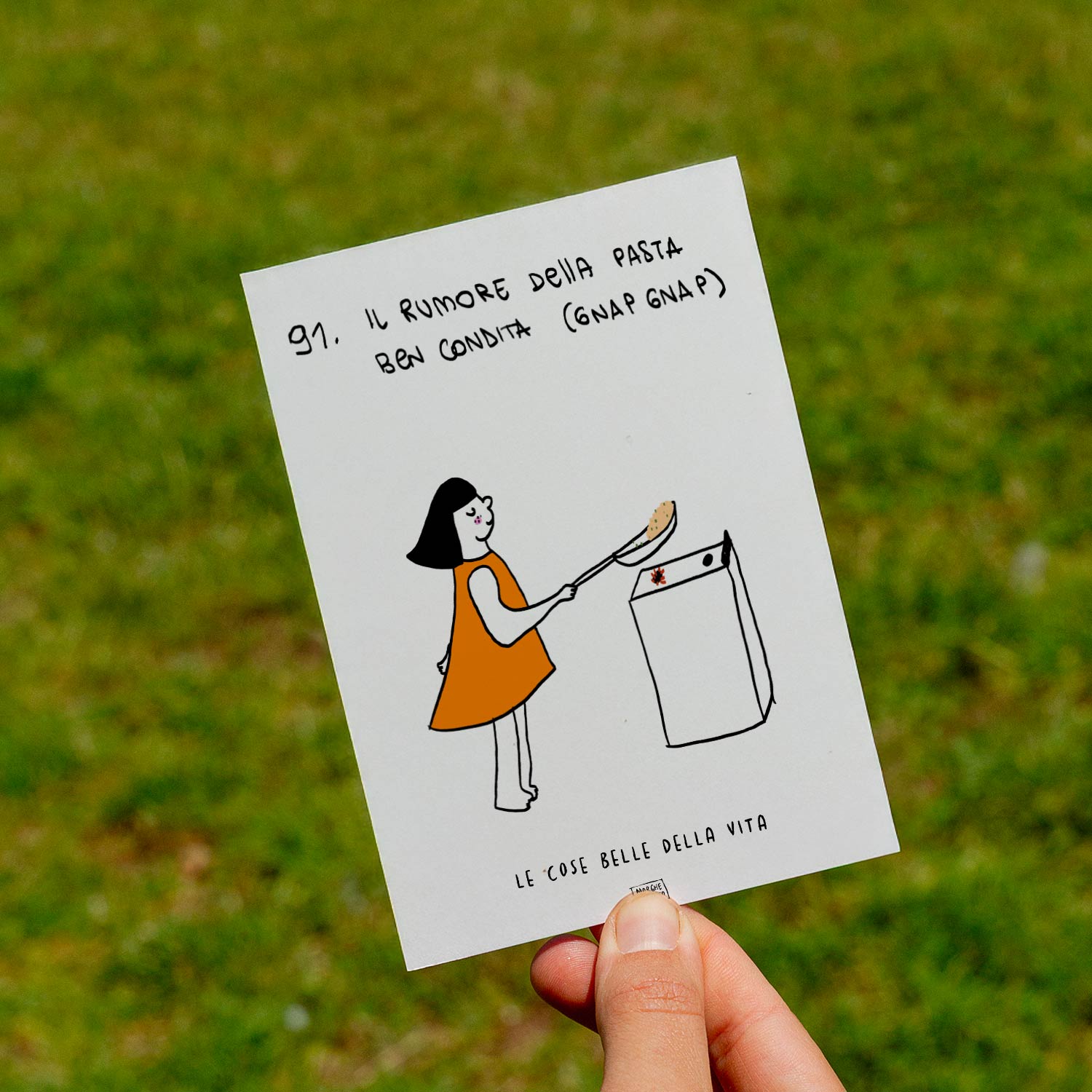 Le cose belle della vita - 91. Il rumore della pasta ben condita (gnap gnap) - prato