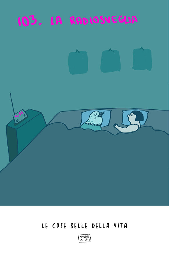 Le cose belle della vita - 103. La radiosveglia