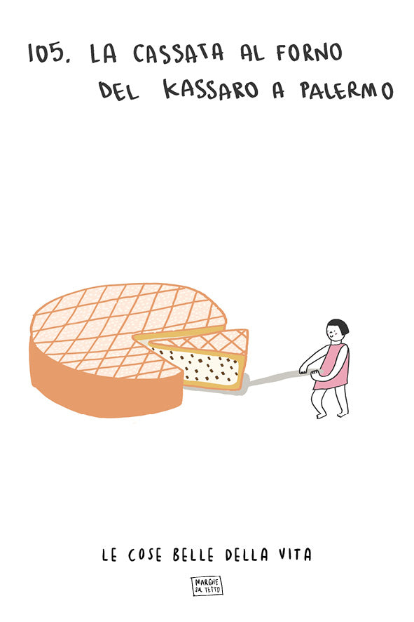 Le cose belle della vita - 105. La cassata al forno del Kassaro a Palermo