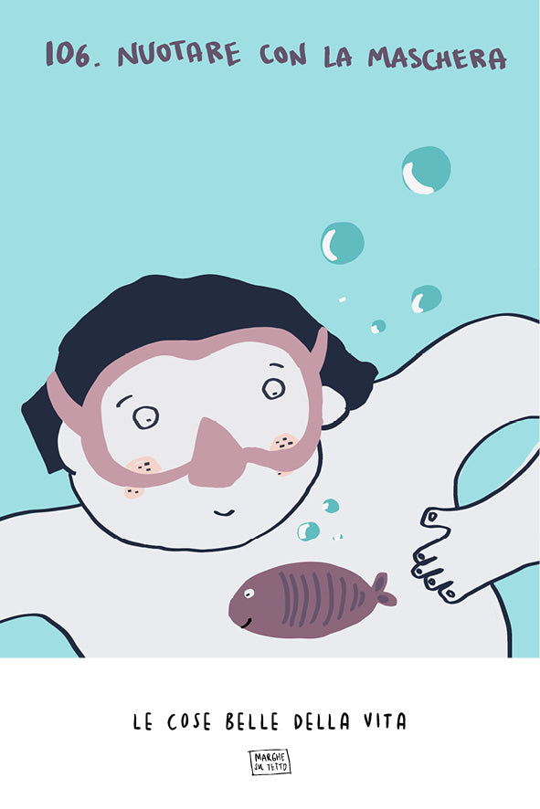 Le cose belle della vita - 106. Nuotare con la maschera