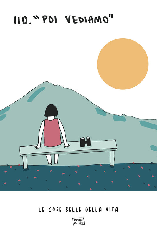 Le cose belle della vita - 110. "poi vediamo"