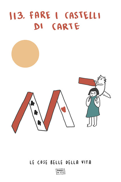 Les belles choses de la vie - 113. Faire des châteaux de cartes