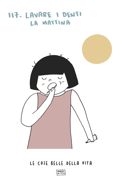 Les belles choses de la vie - 117. Se brosser les dents le matin