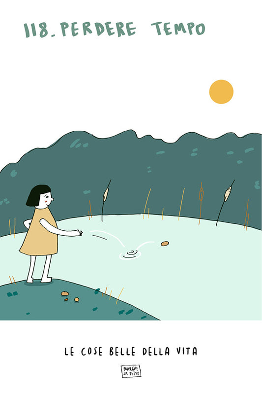 Le cose belle della vita - 118. Perdere tempo 