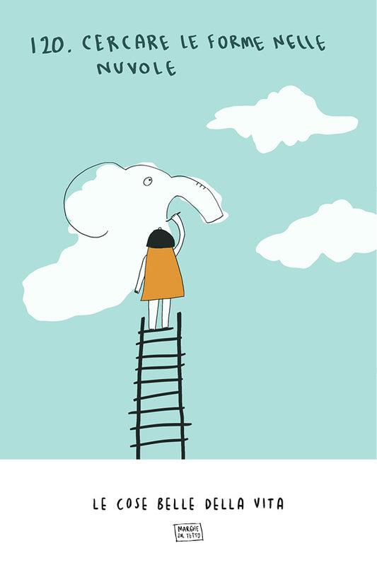Le cose belle della vita - 120. Cercare le forme nelle nuvole