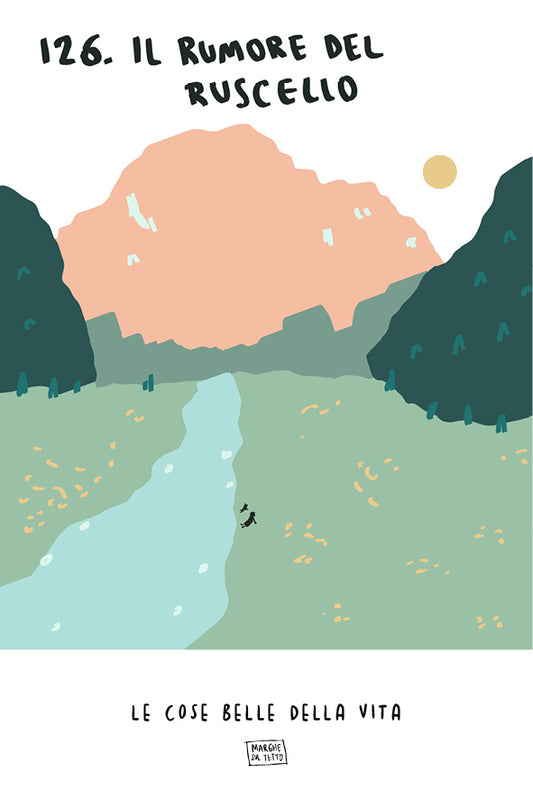 Le cose belle della vita - 126. Il rumore del ruscello 