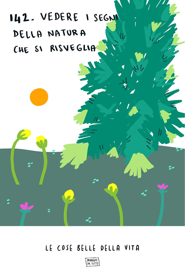 Le cose belle della vita - 142. Vedere i segni della natura che si risveglia