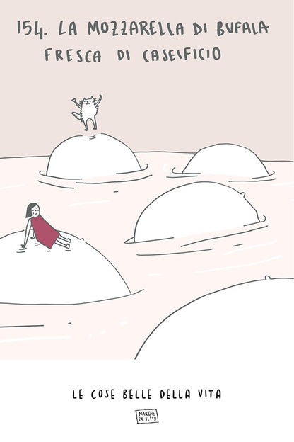 Le cose belle della vita - 154. La mozzarella di bufala fresca di caseificio