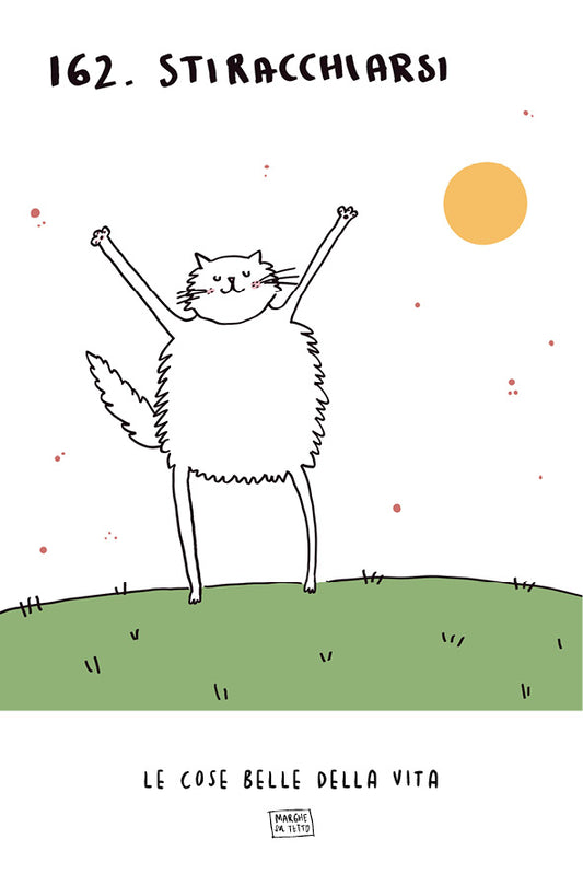 Le cose belle della vita - 162. Stiracchiarsi