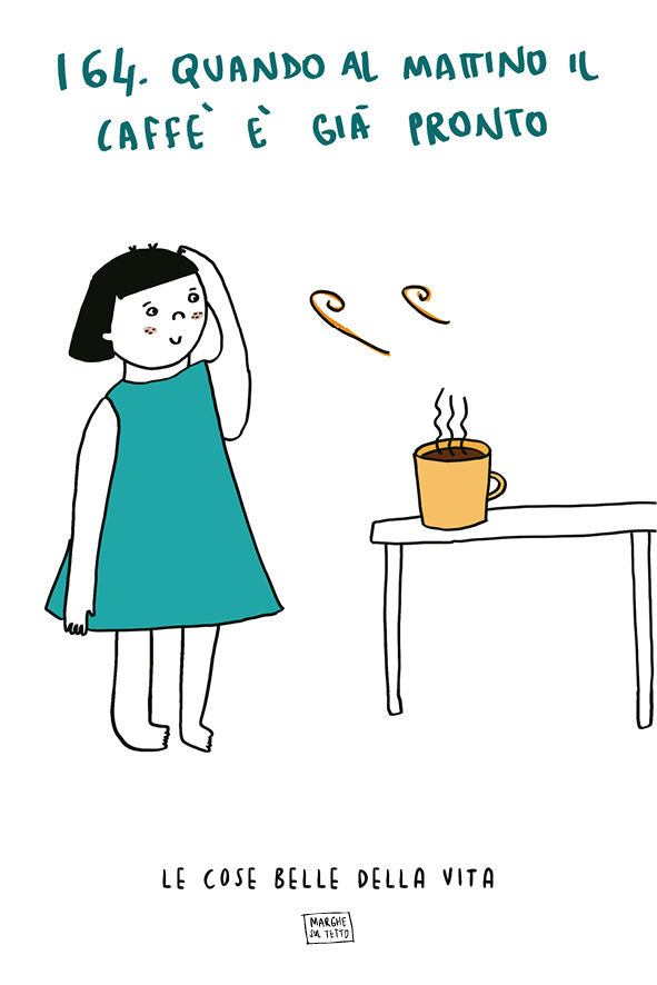 Lo bueno de la vida - 164. Cuando el café ya está listo por la mañana