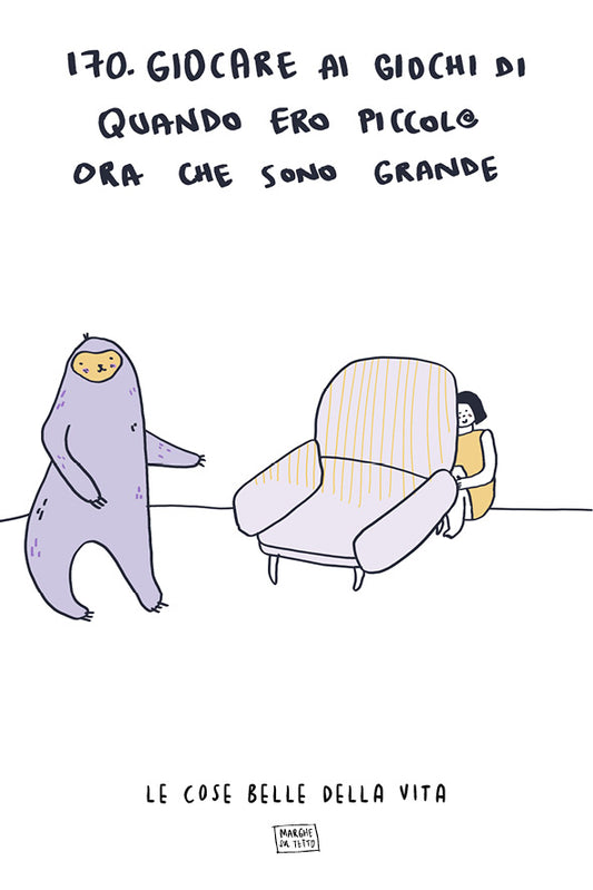 Le cose belle della vita - 170. Giocare ai giochi di quando ero piccola ora che sono grande