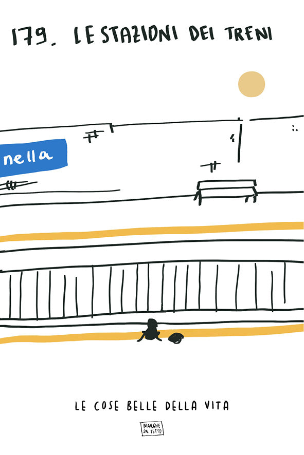 Le cose belle della vita - 179. Le stazioni dei treni