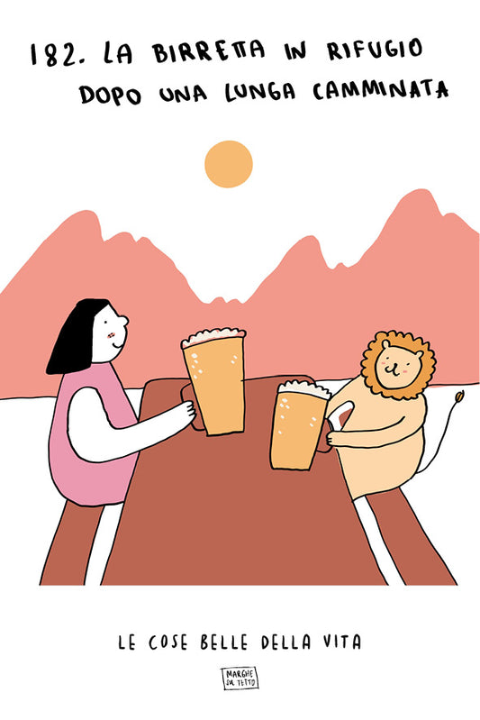 Le cose belle della vita - 182. La birretta in rifugio dopo una lunga camminata