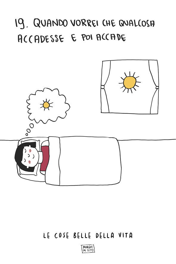 Le cose belle della vita - 19. Quando vorrei che qualcosa accadesse e poi accade