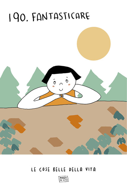 Le cose belle della vita - 190. Fantasticare