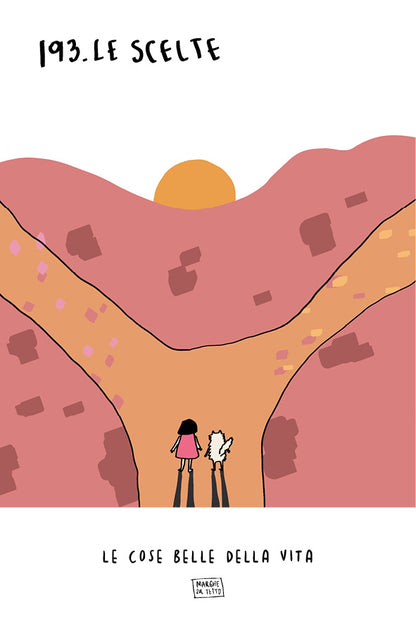 Le cose belle della vita - 193. Le scelte