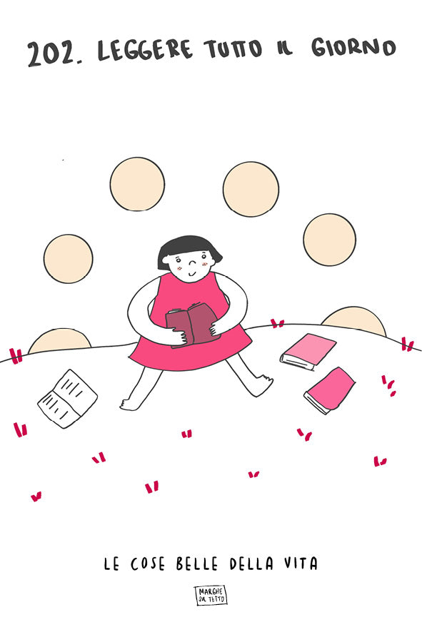 Le cose belle della vita - 202. Leggere tutto il giorno